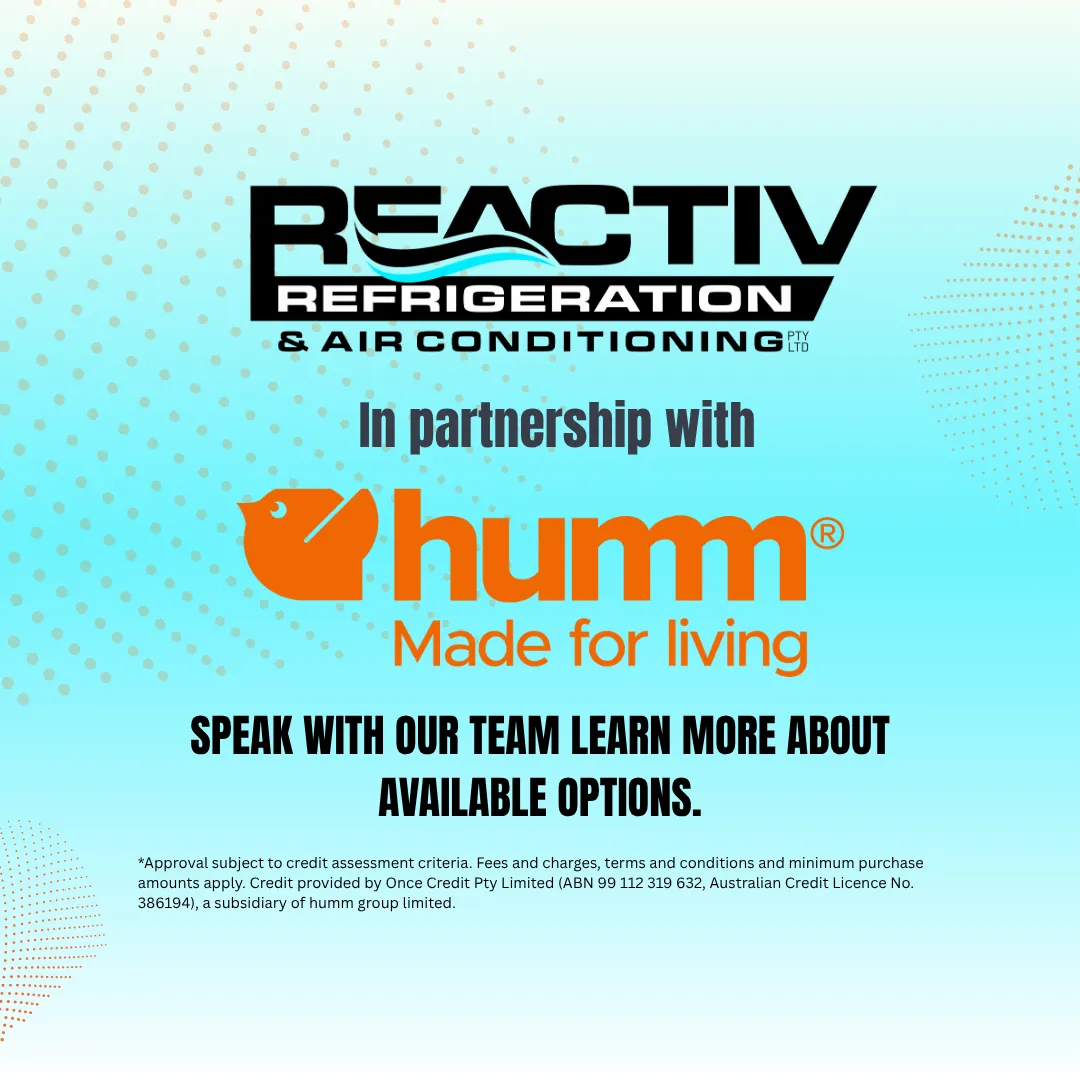 Reactiv Refrigeration and Air Conditioning in partnership with humm
