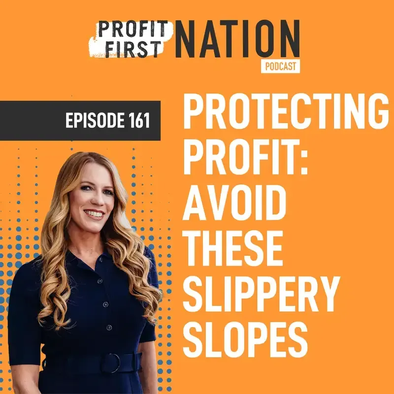 Ep. 161- Avoid These Slippery Slopes