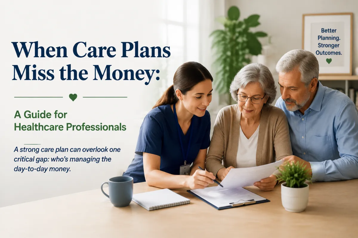 When Care Plans Miss the Money: A Guide for Healthcare Professionals
