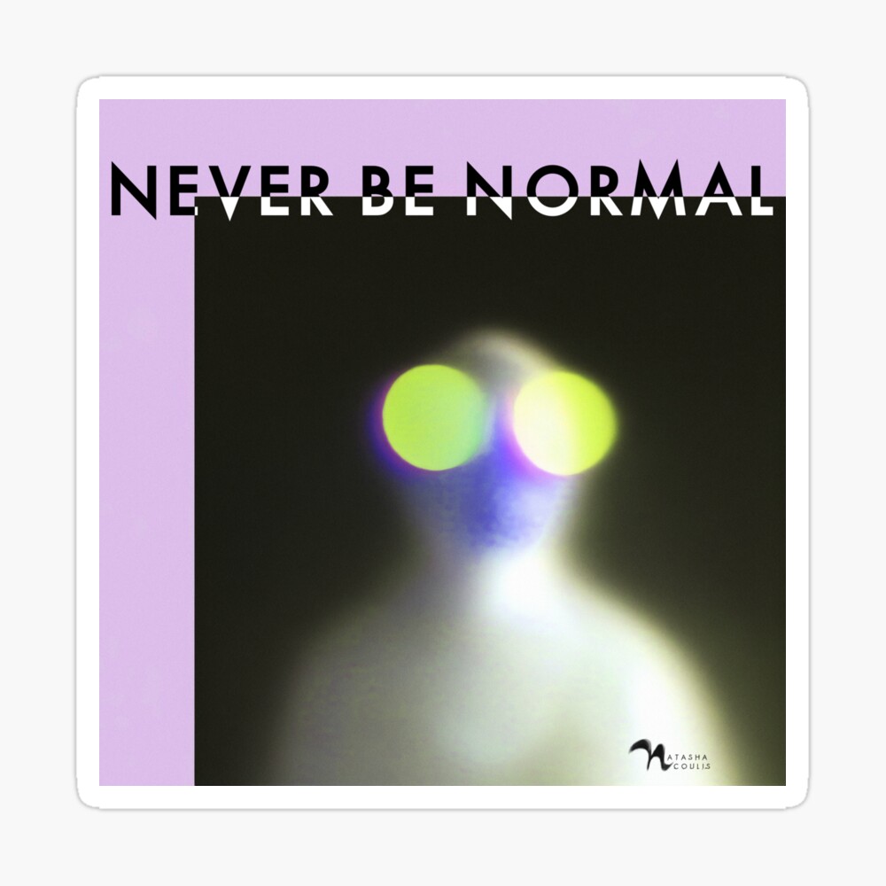 never be normal sticker