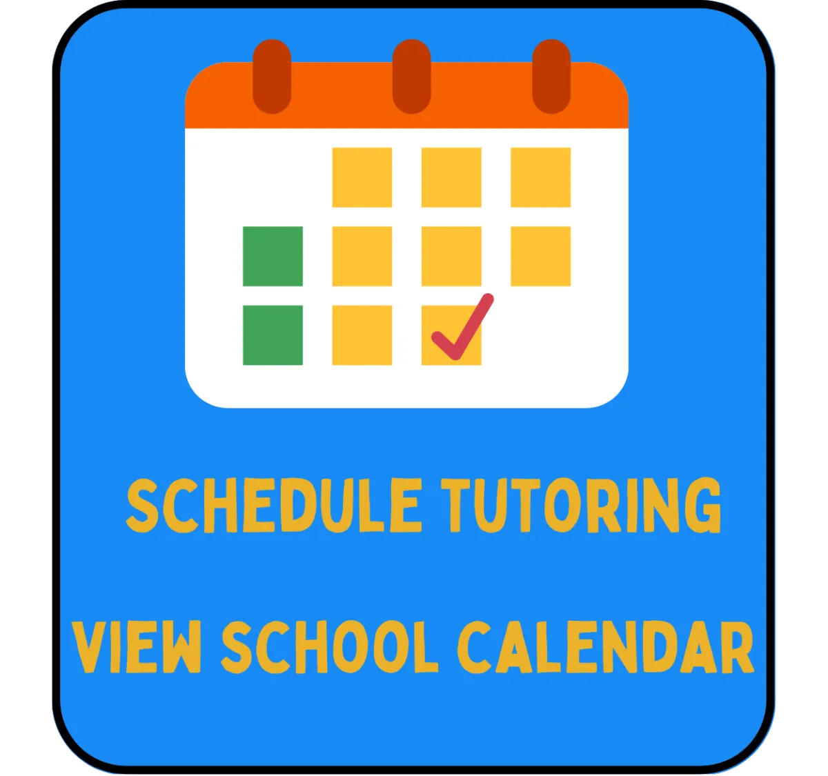 Schedule Tutoring / School Calendar