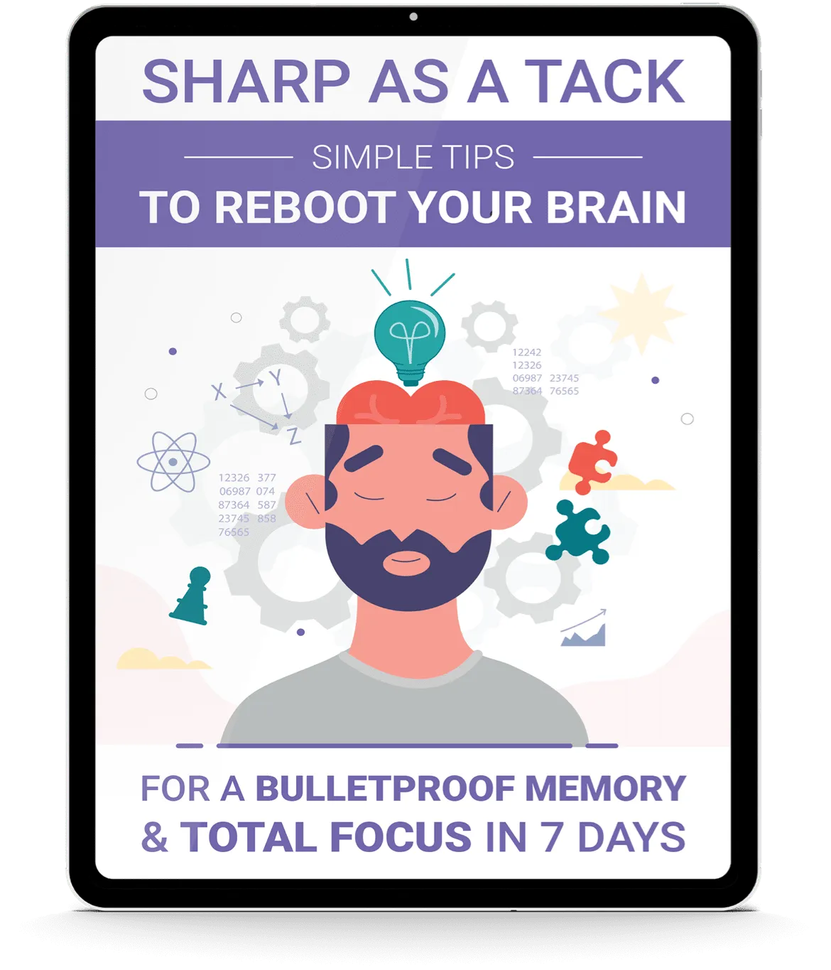 BONUS #2 - Sharp as a Tack: Simple Tips To Reboot Your Brain For A Bulletproof Memory & Total Focus In 7 Days