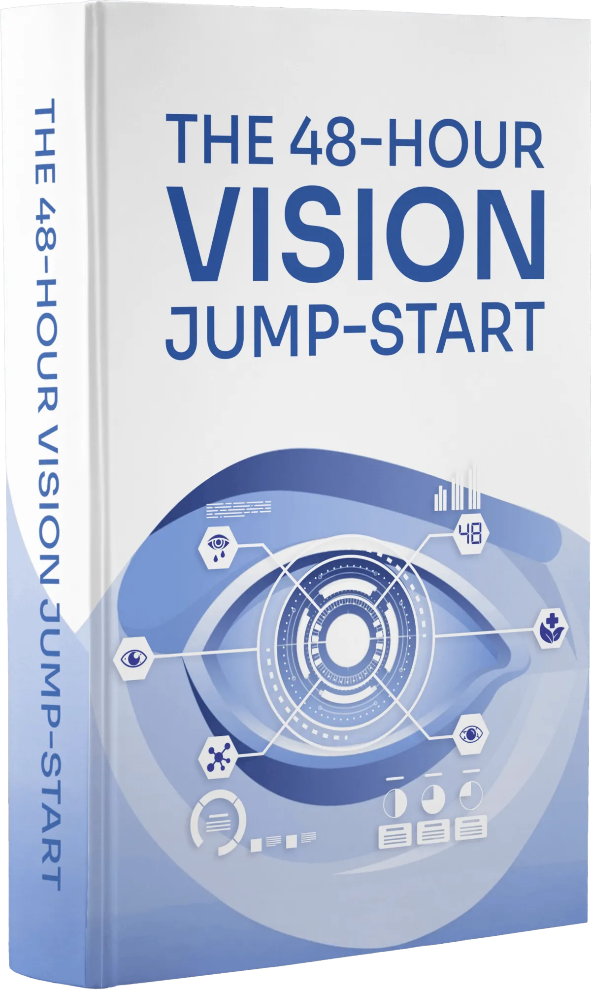 BONUS 3:  The 48-Hour Vision Jump-Start