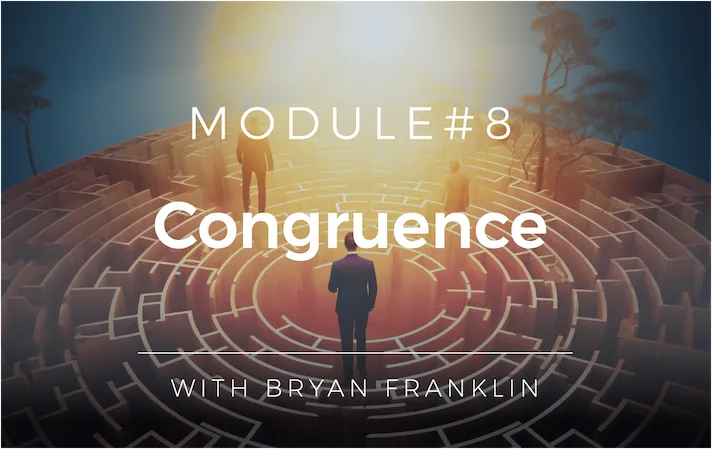 LTV Coaching Fundamentals Module 8 - Congruence