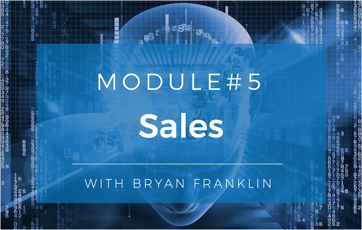 The Business Of Coaching Course - Module 5 Sales