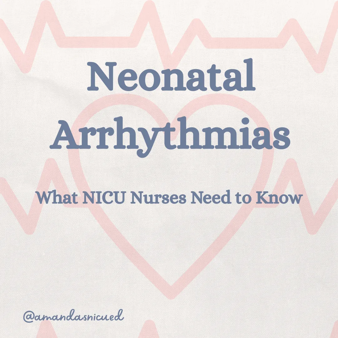 Blog cover image reading “Neonatal Arrhythmias: What NICU Nurses Need to Know” with a stylized heart and ECG rhythm line in the background.