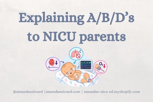 How to Explain Bradycardias & Desaturations to NICU Families Without Medical Jargon