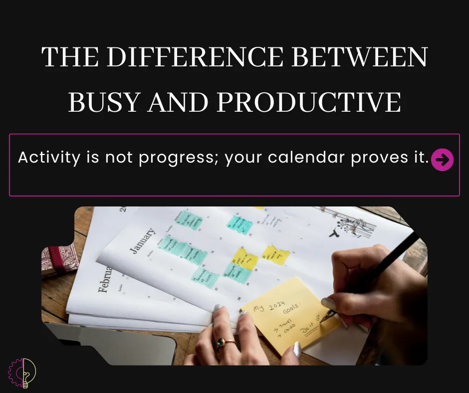 The Difference Between Busy and Productive in Your Business