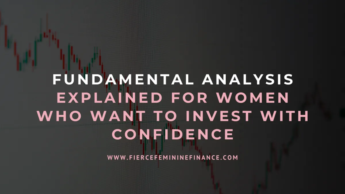 Investing for Women: How to Choose Stocks Without a Finance Degree
