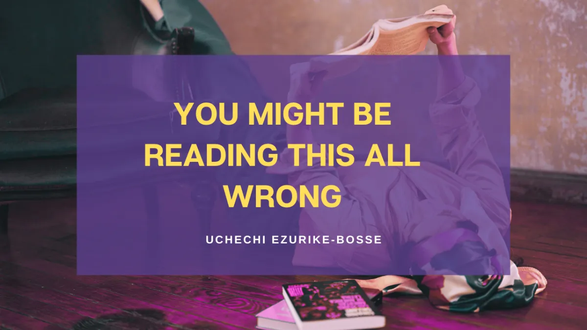 You Might Be Reading This All Wrong