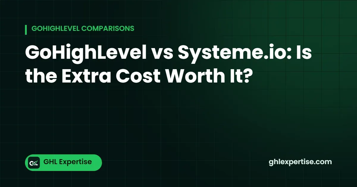 GoHighLevel vs Systeme.io comparison