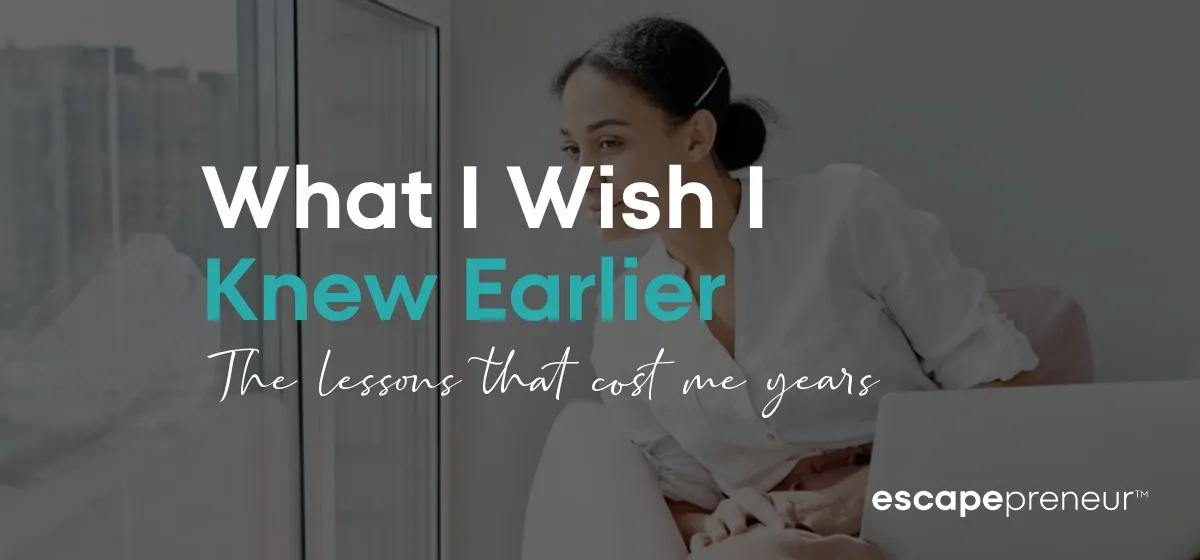 What Successful Business Owners Wish They Knew Earlier (Before Years Got Away From Them)
