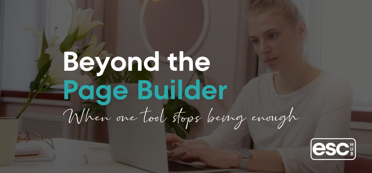 Beyond the Page Builder