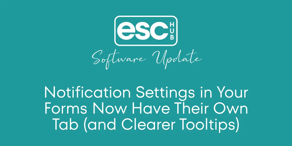 Notification Settings in Your Forms Now Have Their Own Tab (and Clearer Tooltips)