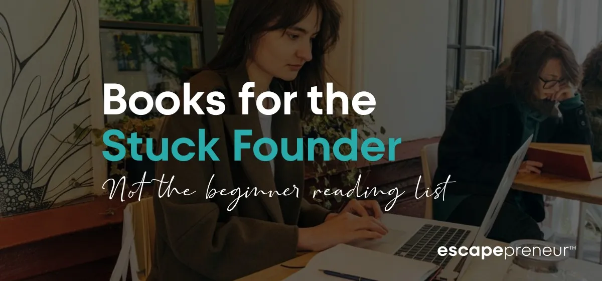 Books for Female Entrepreneurs Who Are Already In It (Not Starting Out)