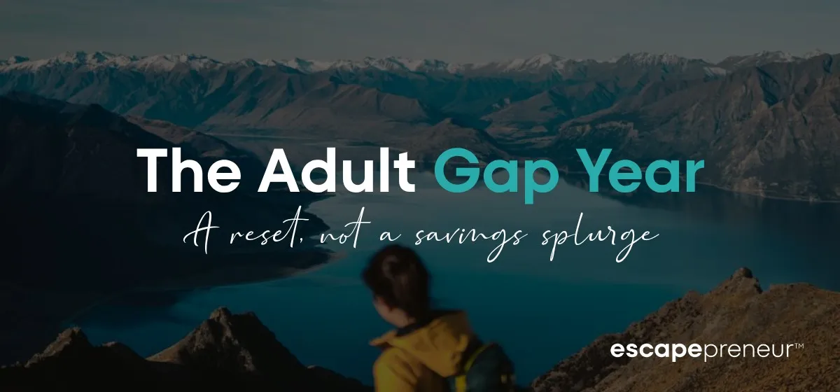 The Adult Gap Year