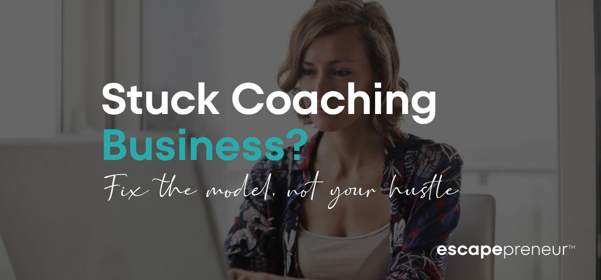 Why Your Life Coach Business Isn't Paying You What It Should (Yet)