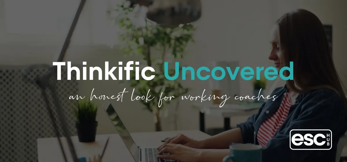 Thinkific Uncovered