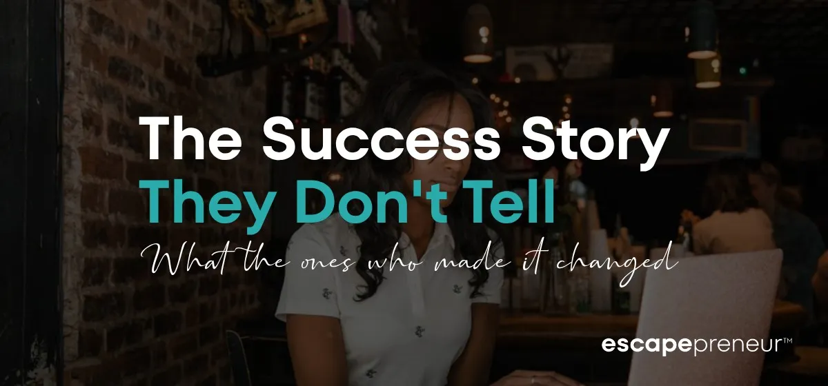 The Success Story They Don't Tell