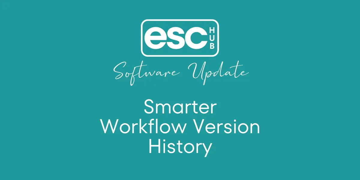 Smarter Workflow Version History