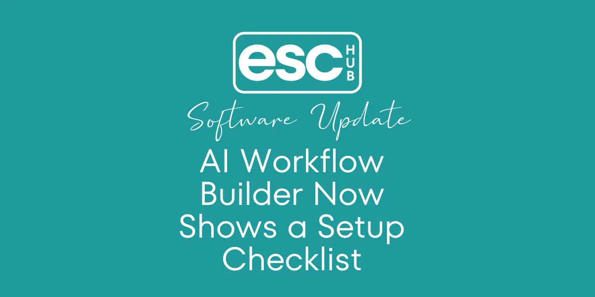 AI Workflow Builder Now Shows a Setup Checklist