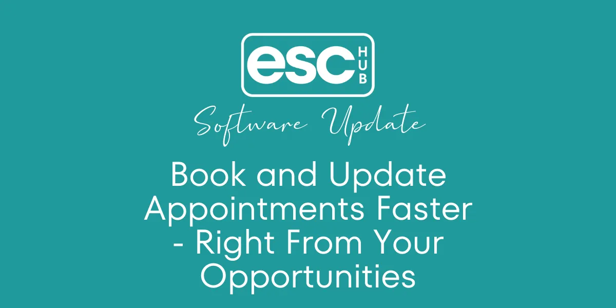 Book and Update Appointments Faster - Right From Your Opportunities