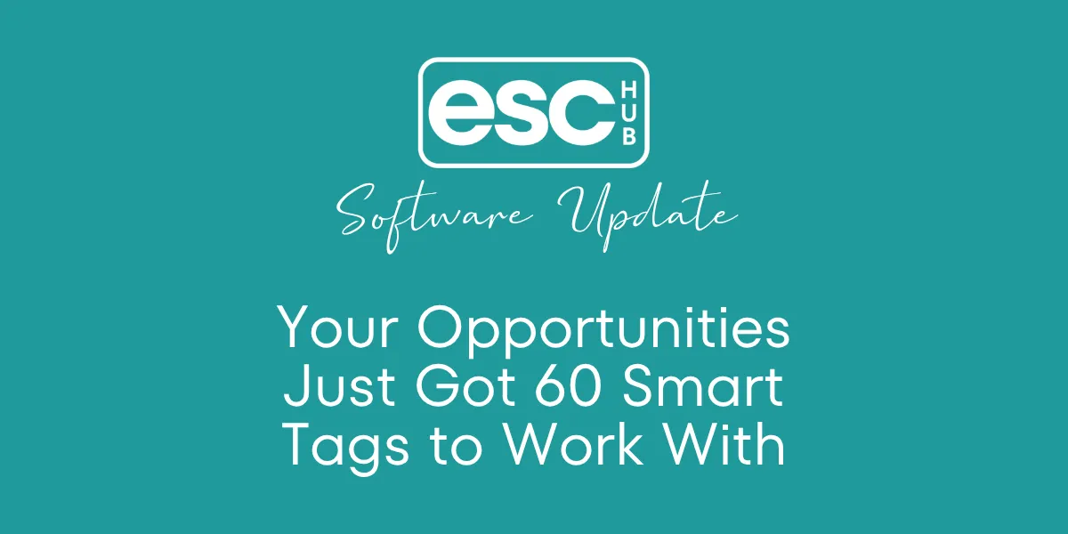 Your Opportunities Just Got 60 Smart Tags to Work With