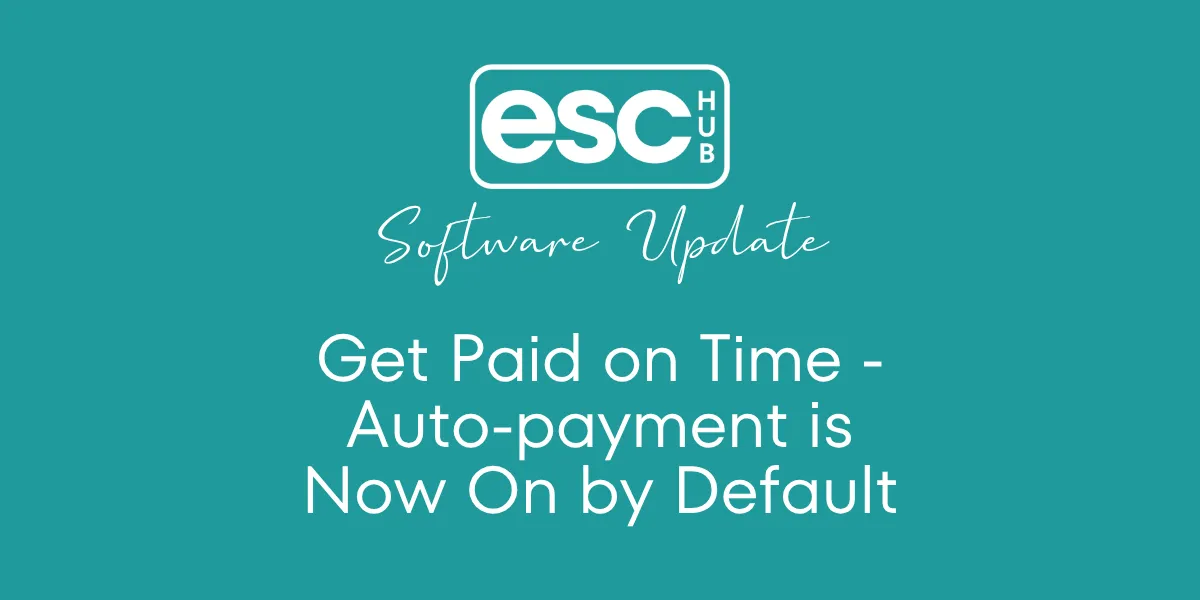 Get Paid on Time - Auto-payment is Now On by Default