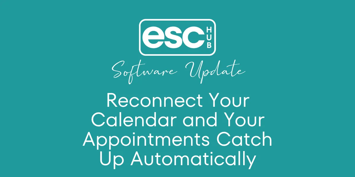 Reconnect Your Calendar and Your Appointments Catch Up Automatically