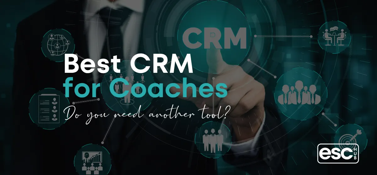 Best CRM for Coaches: Simple Systems That Actually Work