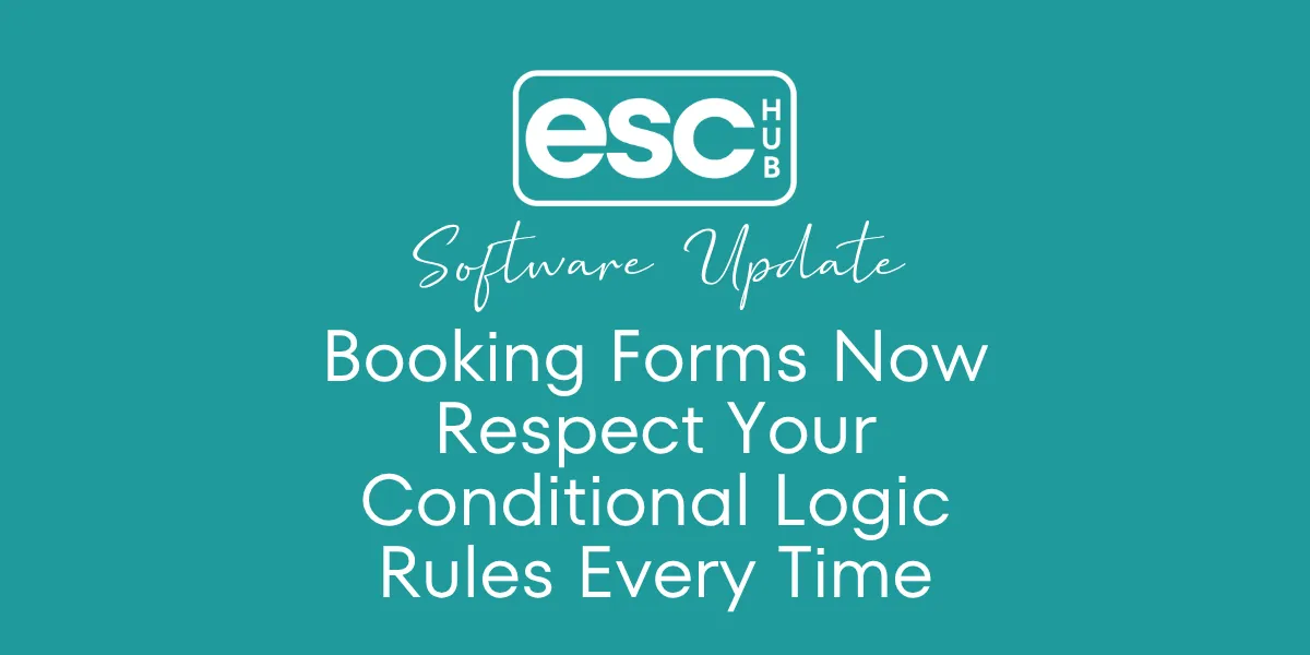 Booking Forms Now Respect Your Conditional Logic Rules Every Time