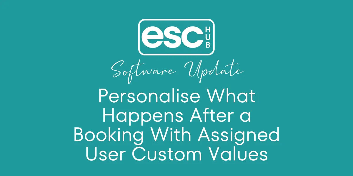 Personalise What Happens After a Booking With Assigned User Custom Values