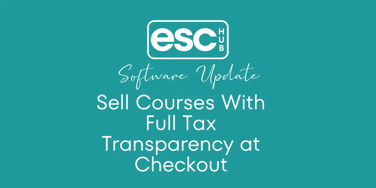 Sell Courses With Full Tax Transparency at Checkout