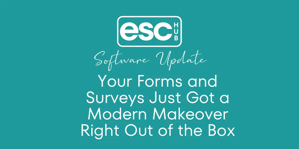 Your Forms and Surveys Just Got a Modern Makeover Right Out of the Box