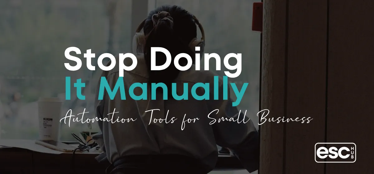 Woman working on laptop with automation software for small business - ESC Hub blog 