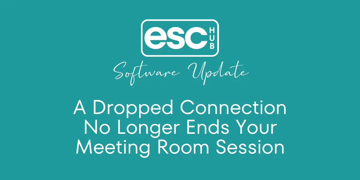 A Dropped Connection No Longer Ends Your Meeting Room Session