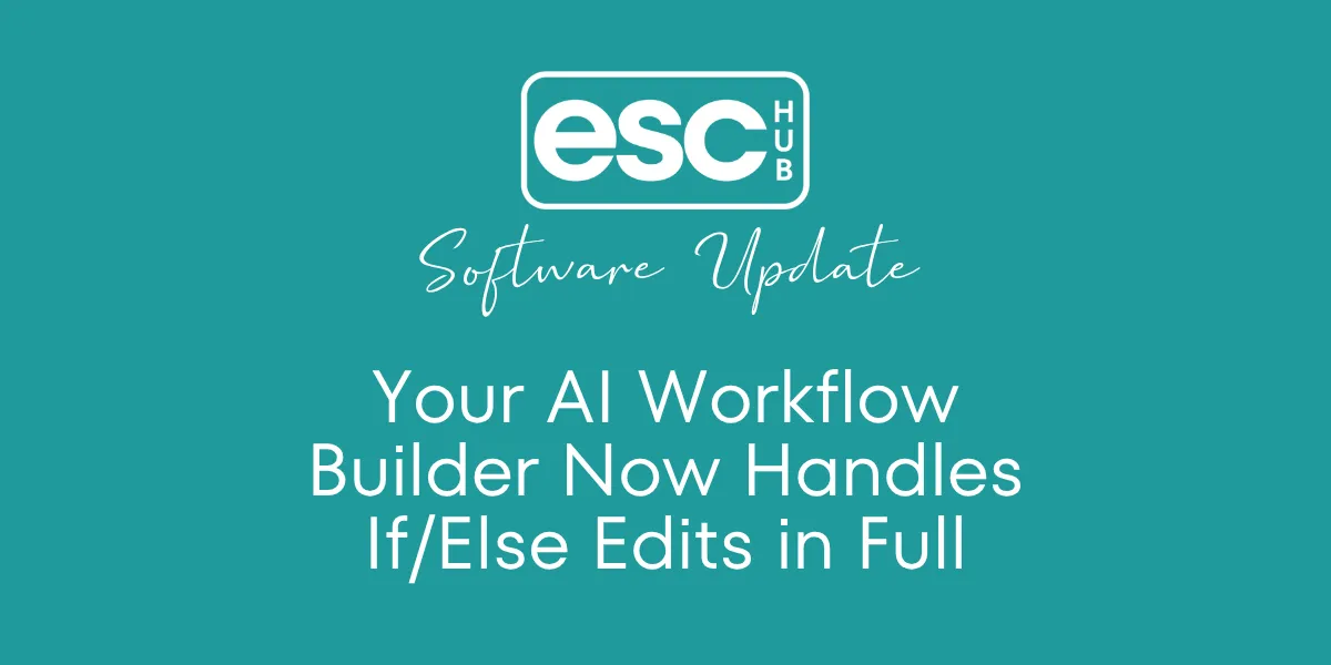 Your AI Workflow Builder Now Handles If/Else Edits in Full
