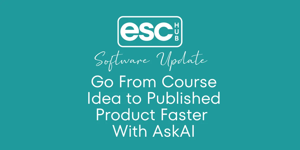 Go From Course Idea to Published Product Faster With AskAI