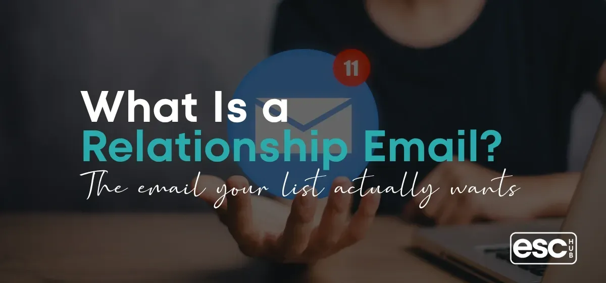 In Email Marketing: What Is a Relationship Email?