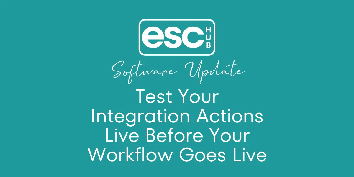 Test Your Integration Actions Live Before Your Workflow Goes Live
