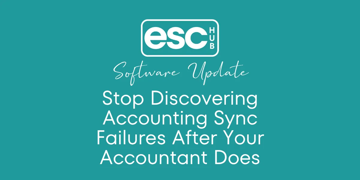 Stop Discovering Accounting Sync Failures After Your Accountant Does