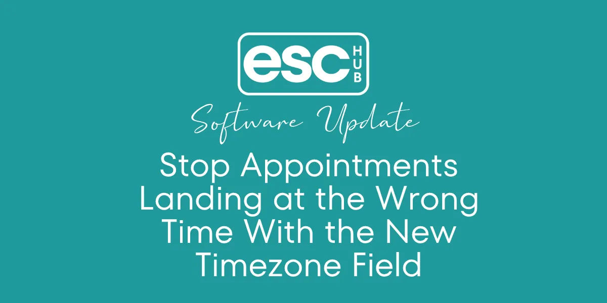 Stop Appointments Landing at the Wrong Time With the New Timezone Field