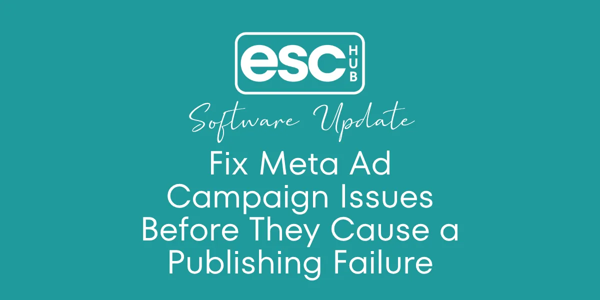 Fix Meta Ad Campaign Issues Before They Cause a Publishing Failure