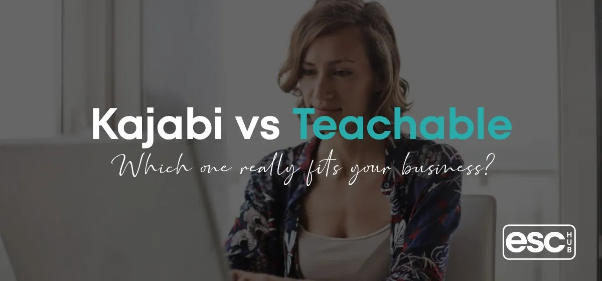 Kajabi vs Teachable
