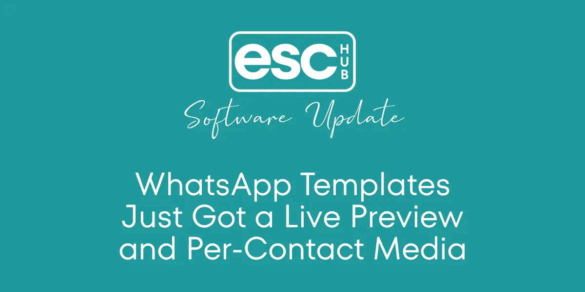 WhatsApp Templates Just Got a Live Preview and Per-Contact Media