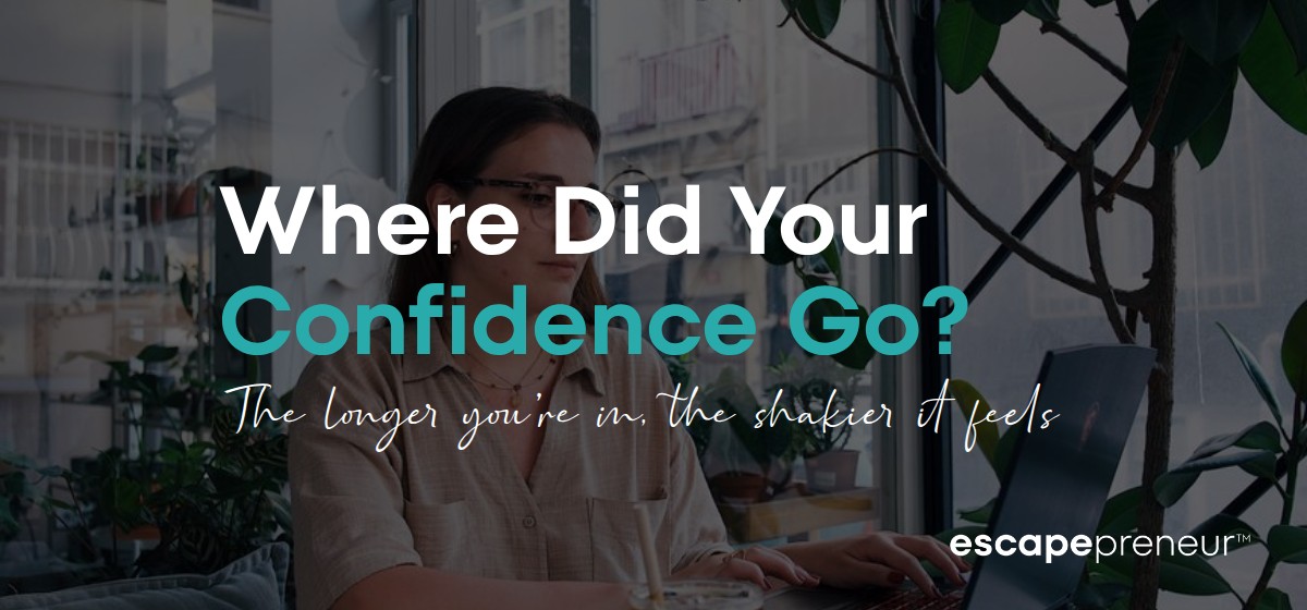 Confidence in Business: Why Yours Dropped After Years In (And How to Get It Back)