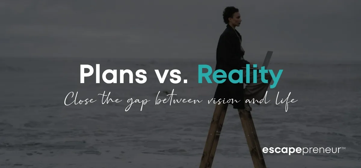 You Named the Dream Life Years Ago — Here's Why You're Not Living It Yet