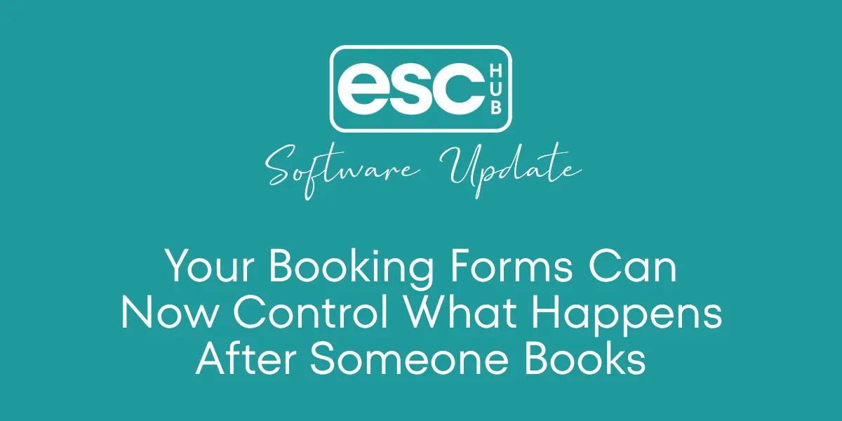 Your Booking Forms Can Now Control What Happens After Someone Books