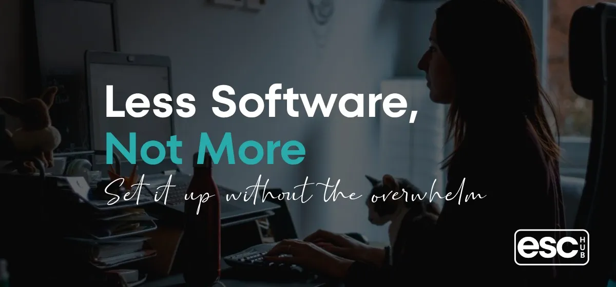 How to Set Up Business Software Without Overwhelming Yourself