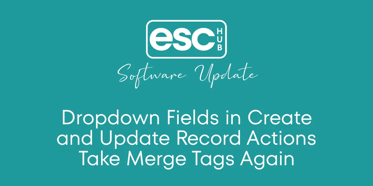 Dropdown Fields in Create and Update Record Actions Take Merge Tags Again
